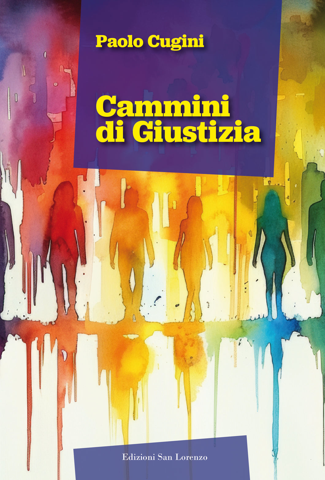 CAMMINI DI GIUSTIZIA - di Paolo Cugini