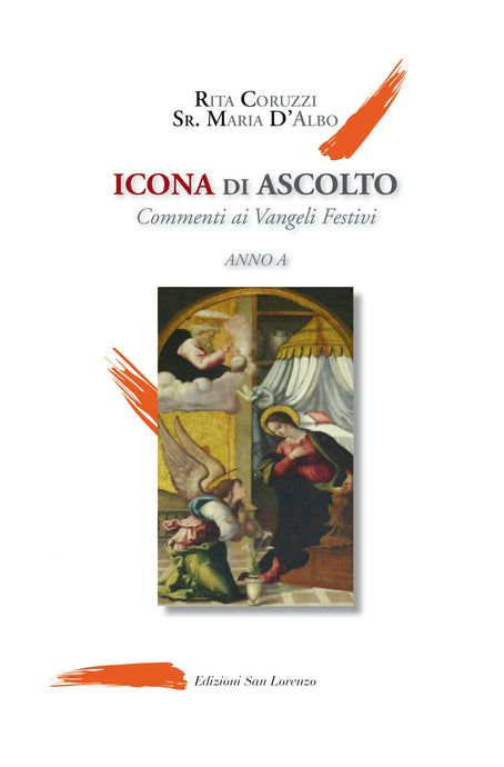 Icona di Ascolto - RITA CORUZZI, MARIA D'ALBO - Edizioni San Lorenzo